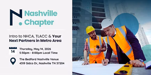 NHCA Nashville - Intro to NHCA, TLACC & Your Next Partners in Metro Area