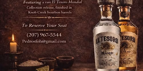 El Tesoro Tequila Tasting & Dinner