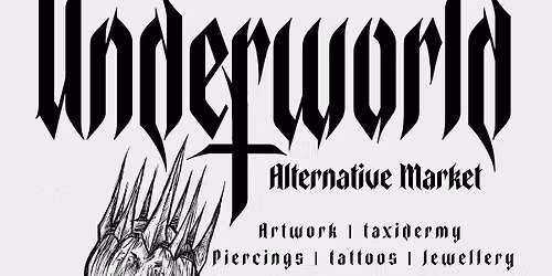 ALTERNATIVE MARKET - THE UNDERWORLD 