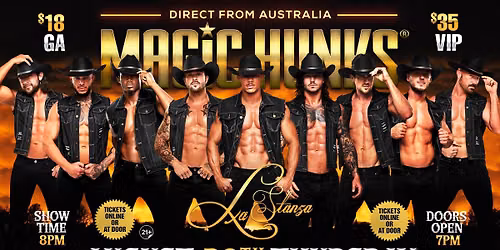 Aug 20th: Corpus Christi, TX - MAGIC HUNKS\u00ae AUSTRALIAN TAKEOVER at La Stanza