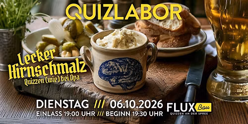 QUIZLABOR #45 - Lecker Hirnschmalz - Quizzen (wie) bei Opa
