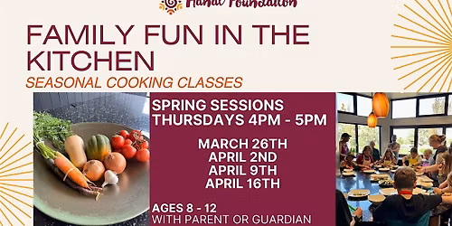 Family Fun in the Kitchen - Spring Sessions