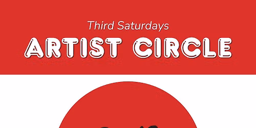 Third Saturdays Artist Circle