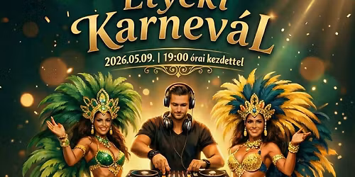 \ud83c\udfad Etyeki Karnev\u00e1l \u2013 J\u00f3t\u00e9konys\u00e1gi B\u00e1l \ud83c\udfad
