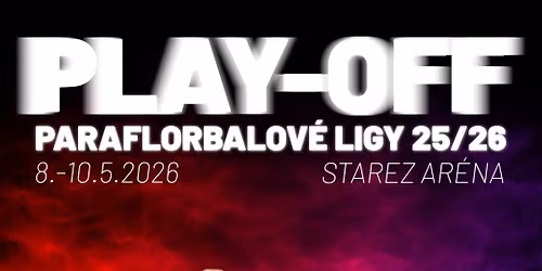 PLAY-OFF PARAFLORBALOV\u00c9 LIGY 2025\/2026!!!