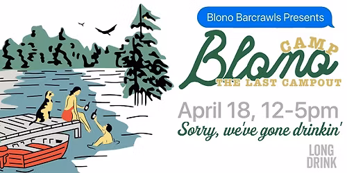 Blono's Last Campout