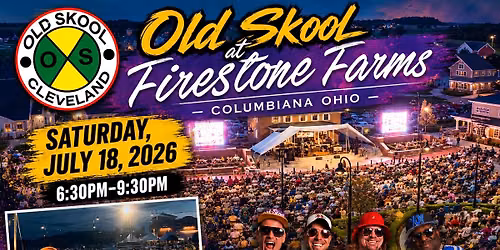 Old Skool Concert at Firestone Farms
