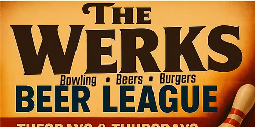 The Werks Beer League