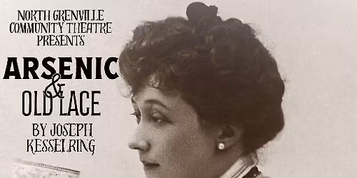 Arsenic and Old Lace - Sunday Matinee