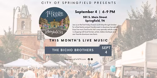 1st Fridays, September 4 - Downtown Springfield, TN