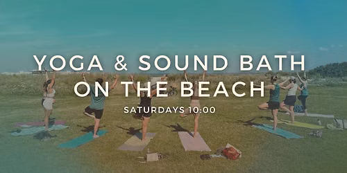 YOGA & SOUND BATH ON THE BEACH