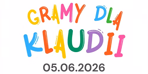 \ud83c\udf89 GRAMY DLA KLAUDII! \ud83d\udc96