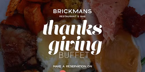 Thanksgiving Buffet at Brickmans
