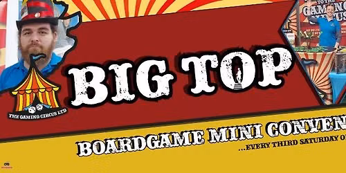 July Big Top Board Game Mini Convention