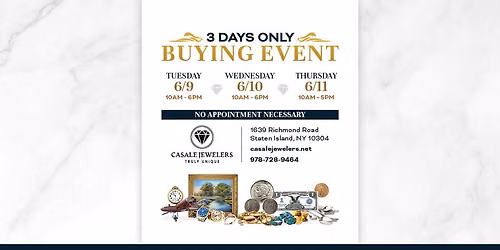 Casale Jewelers THREE DAY BUYING EVENT! 