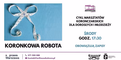 Koronkowa robota - cykl warsztat\u00f3w koronczarskich