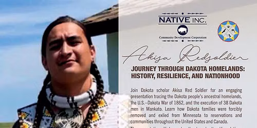Journey Through Dakota Homelands: History, Resilience, and Nationhood