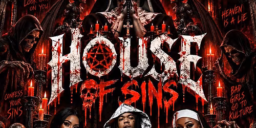 HOUSE OF SINS - SATURDAY HALLOWEEN AT KULTURE