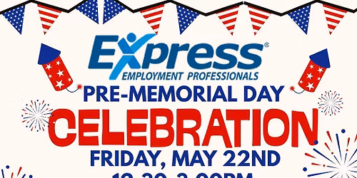 Express Employment Pre-Memorial Day Celebration! \ud83c\udf2d\ud83c\udf89