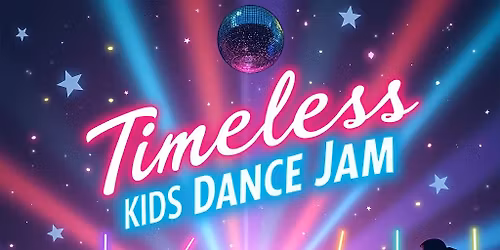 Timeless Kids Dance Jam - Glow \u2022 Groove \u2022 and Giggle!