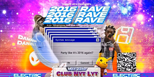 Knight Life presents 2016 Rave - for ALL Ages!