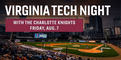 Virginia Tech Night with the Charlotte Knights