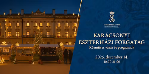 \ud83c\udf84Kar\u00e1csonyi Eszterh\u00e1zi Forgatag \u2764\ufe0f