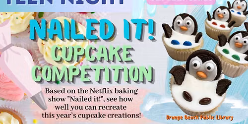 TEEN (6th-12th Grade): Nailed it! Cupcake Competition