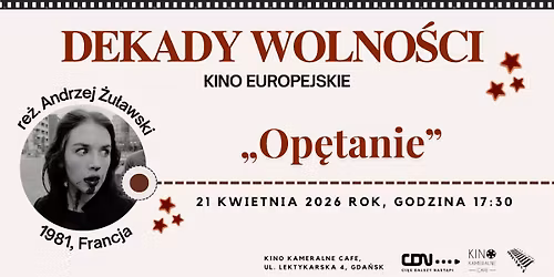"Op\u0119tanie" (1981) z dyskusj\u0105! | Klub Filmowy Podziemie | Magazyn CDN | Kino Kameralne Cafe