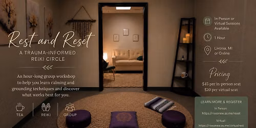 Rest & Reset: A Trauma-Informed Reiki Circle 