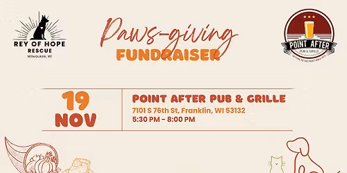 Paws-giving Fundraiser for Rey of Hope Rescue