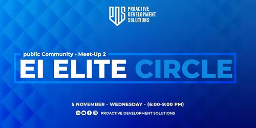 The EI Elite Circle - Public Community - 2nd Meetup