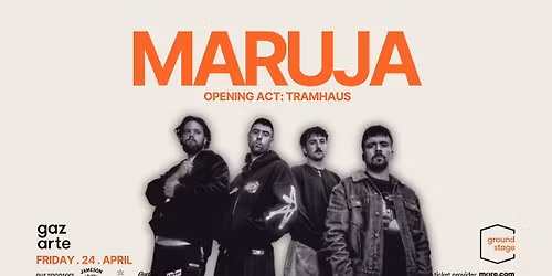 MARUJA, Special guests TRAMHAUS | \u03a0\u03b1\u03c1\u03b1\u03c3\u03ba\u03b5\u03c5\u03ae 24 \u0391\u03c0\u03c1\u03b9\u03bb\u03af\u03bf\u03c5 || Gazarte Ground Stage
