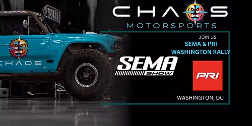 CHAOS ATTENDS SEMA & PRI WASHINGTON RALLY