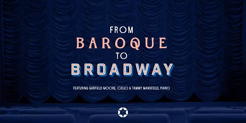 From Baroque to Broadway