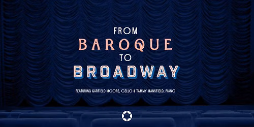 From Baroque to Broadway