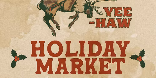Fa La La La La La La Yee-Haw Holiday Market