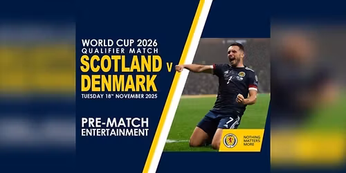Scotland vs Denmark - Football World Cup 2026 - Qualifiers Tickets