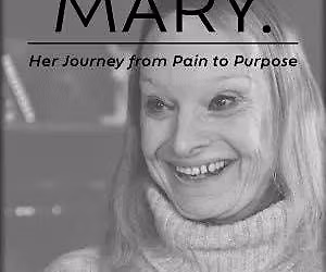 Documentary Screening: Mary, her journey from pain to purpose.