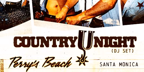COUNTRY NIGHT | Perry\u2019s Beach Club \u2022 Santa Monica Beach Sat, Oct 3rd