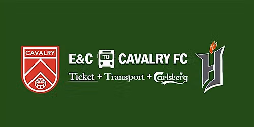 Cavalry vs Forge FC:     Ticket + Transport + Carlsberg