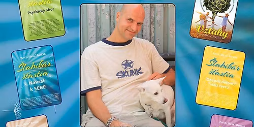 Pavel "Hirax" Bari\u010d\u00e1k - SEBA\u00daCTA A SEBAPRIJATIE a ich dopady na \u0161\u0165astn\u00fd \u017eivot