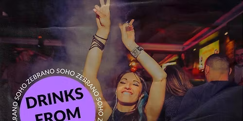 MONDAYS @ ZEBRANO LONDON 8TH JUNE
