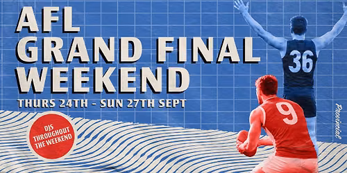 AFL Grand Final Long Weekend