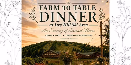 Farm to Table Dinner on The Hill