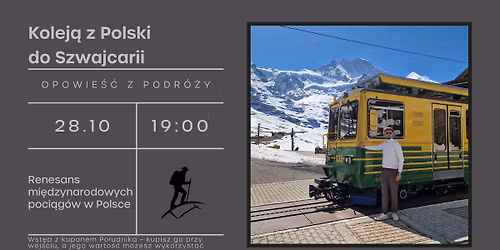 Kolej\u0105 z Polski do Szwajcarii - renesans mi\u0119dzynarodowych poci\u0105g\u00f3w w Polsce