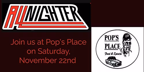 AllNighter at Pop's Place