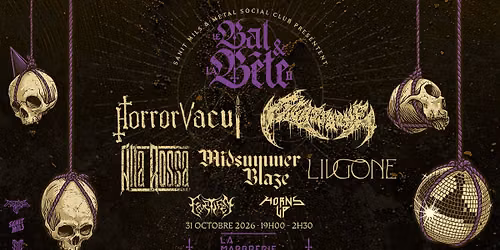 Le Bal & La B\u00eate II \/\/ La Marbrerie \/\/ 31.10.2026