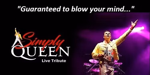 Simply Queen. Simply Spectacular. In London!
