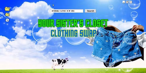 Your Sister's Closet Clothing Swap